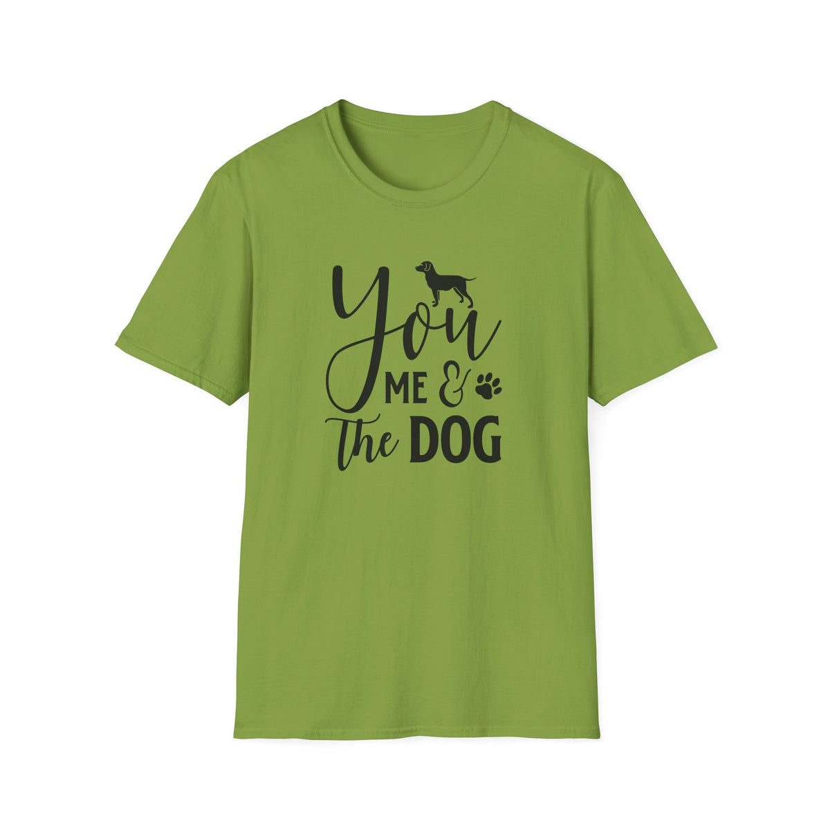 You, Me The Dog T-Shirt Unisex Cotton Short SleevesFunny Dog Lover Tee