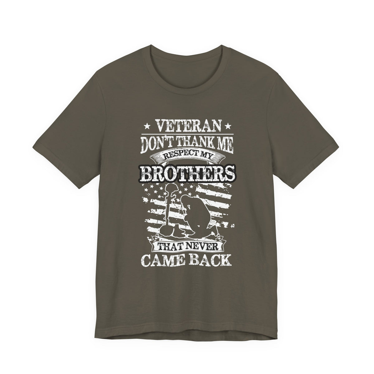 Veteran Respect My Brothers T-Shirt Fallen Soldier Tribute Unisex Cotton Tee v60