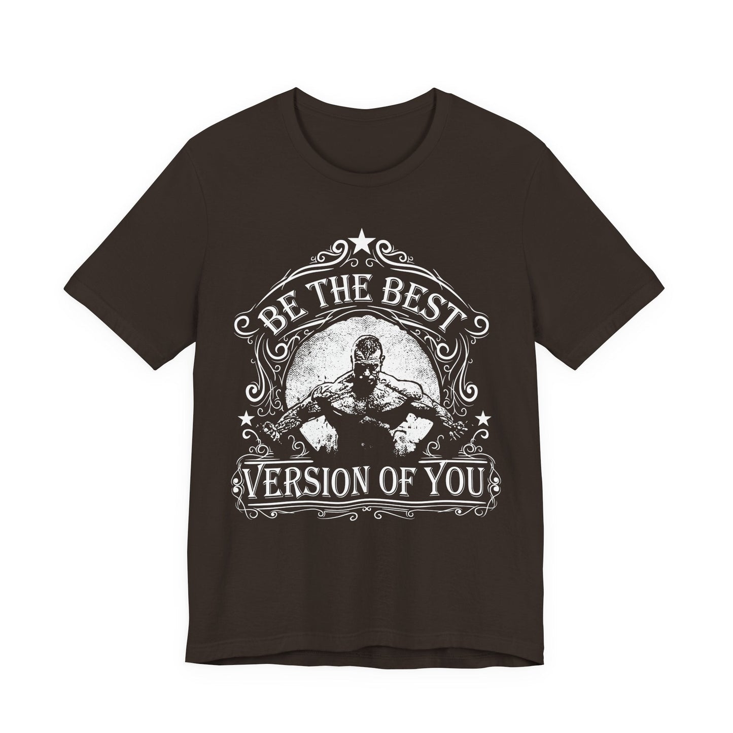 Be The Best Version Of You T-Shirt Motivational Fitness Tee