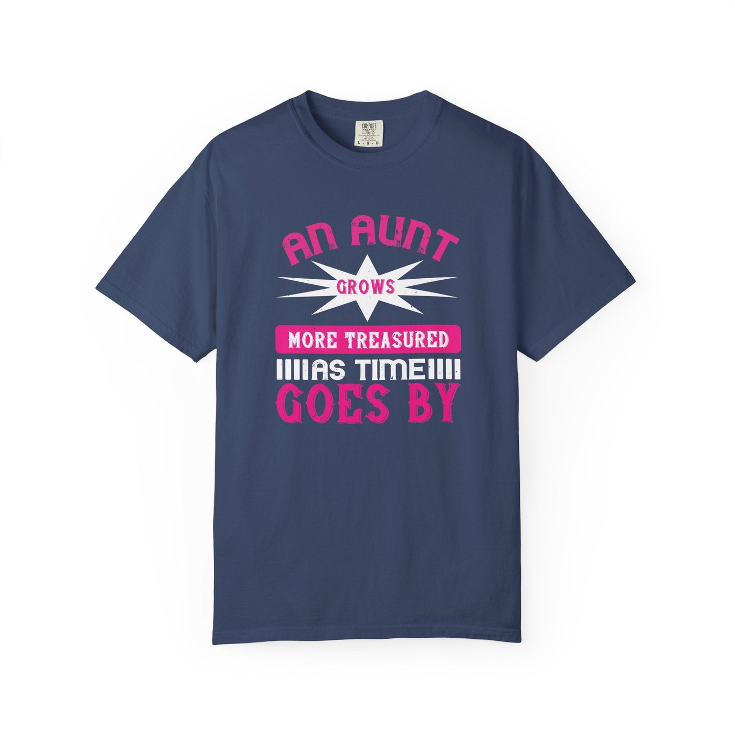 An Aunt T-shirt Mother Day Mama Tee Unisex Comfort Colors Garment-Dyed Cotton h62