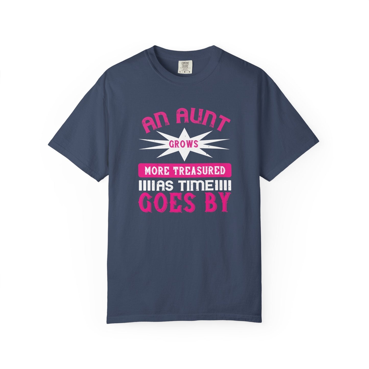 An Aunt T-shirt Mother Day Mama Tee Unisex Comfort Colors Garment-Dyed Cotton h62