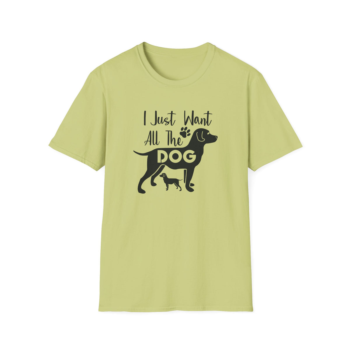I Just Want All The Dogs T-Shirt Cute Dog Lover Graphic Tee Unisex Cotton T-Shirt Gildan Softstyle 64000 Tee