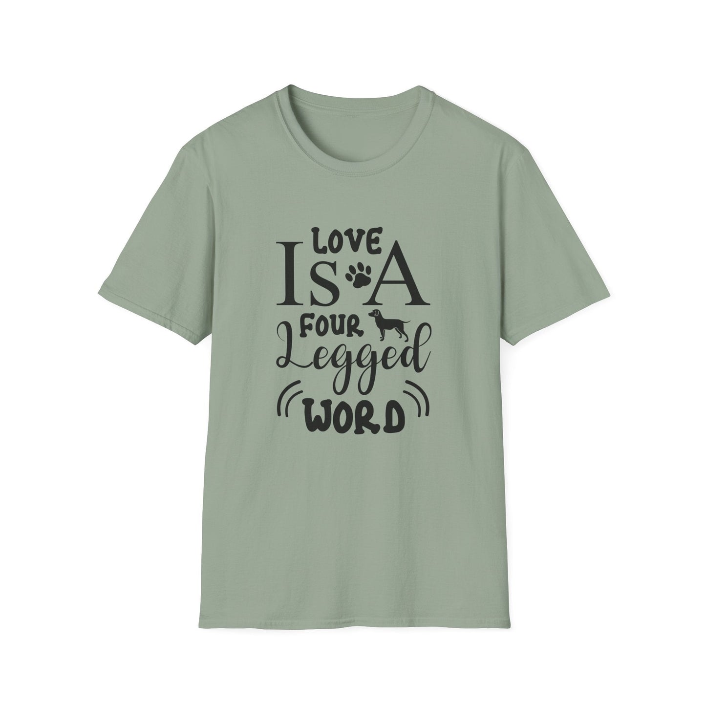 Dog Slogan T Shirts With Funny Quotes Unisex Tee Gildan Softstyle 64000 100 Percent Ring Spun Cotton