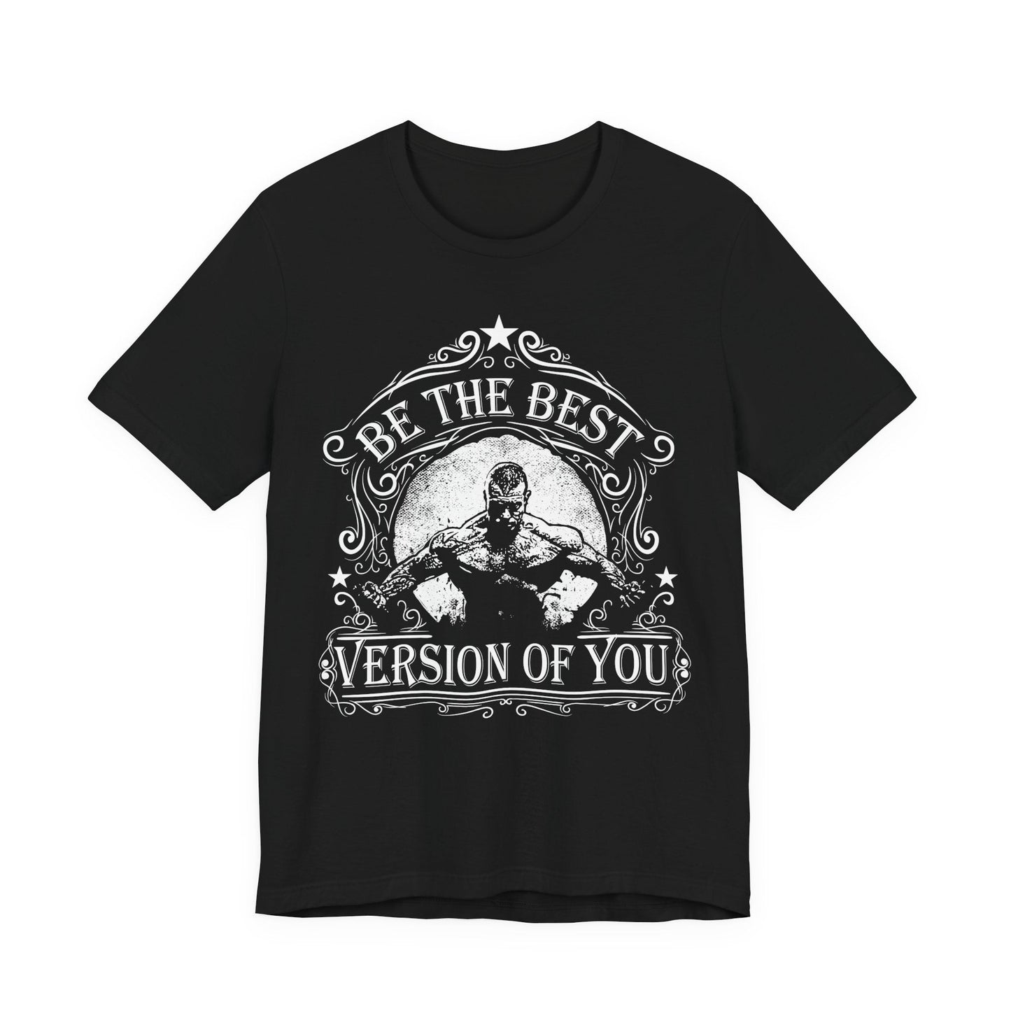 Be The Best Version Of You T-Shirt Motivational Fitness Tee