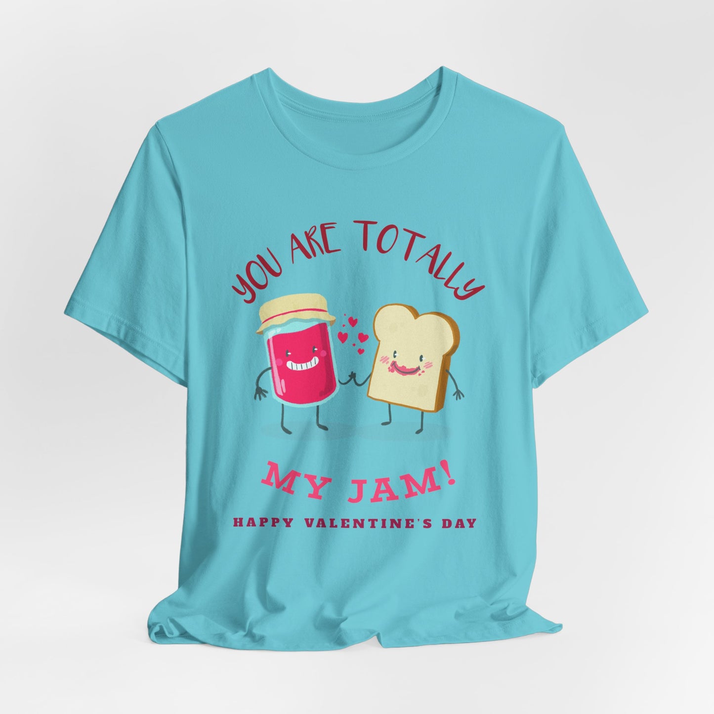 My Jam T-Shirt, Love T-Shirt, Tee Shirts with Love, Valentine Day Shirt 17