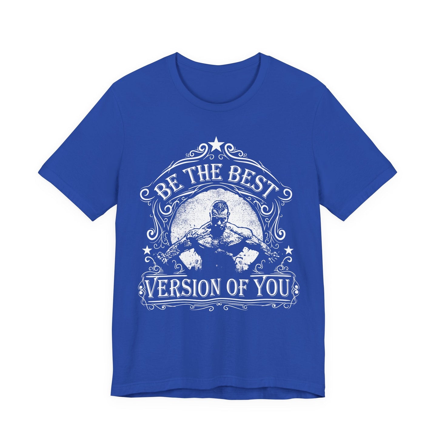 Be The Best Version Of You T-Shirt Motivational Fitness Tee