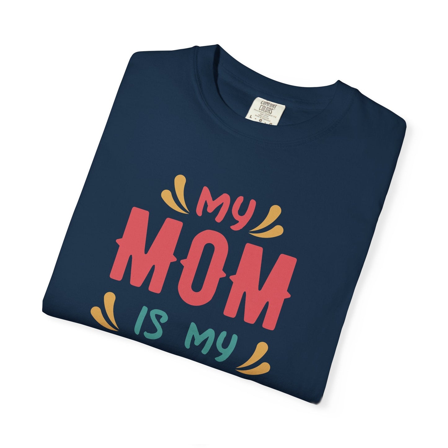 Mom T-shirt Mother's Day Mama Tee Unisex Comfort Colors Garment-Dyed Cotton h11