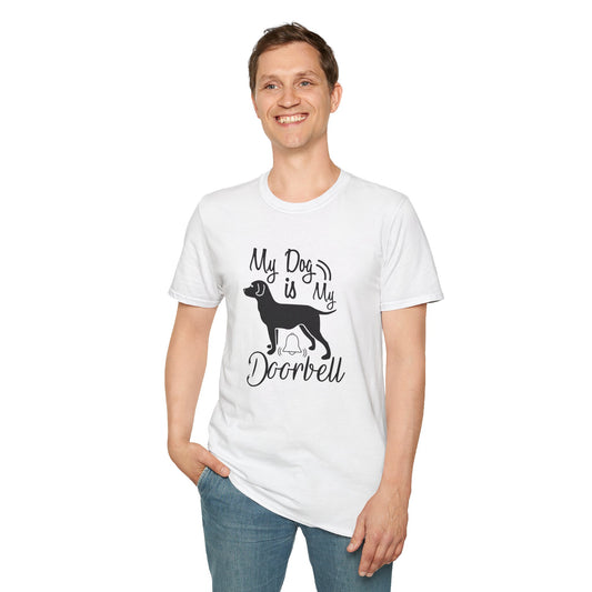 My Dog Is My Doorbell T-Shirt Unisex Cotton Short Sleeves Gildan Softstyle 64000 Funny Dog Lover Tee