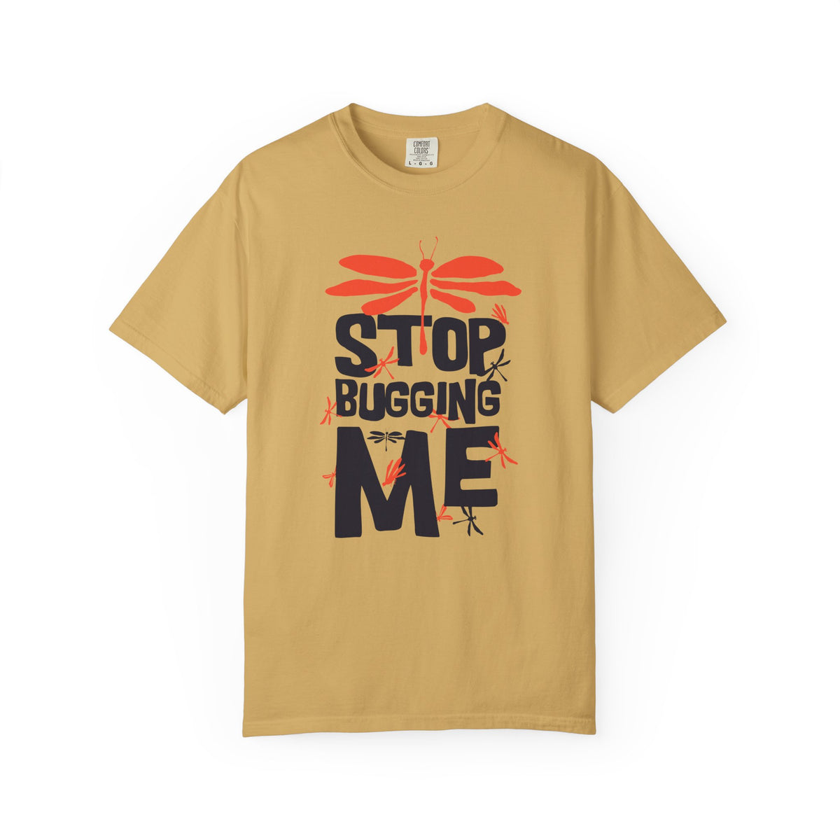Stop Bugging Me Dragonfly Graphic Unisex Comfort Colors Garment-Dyed Heavyweight 100 Cotton Art Design T-Shirt w5