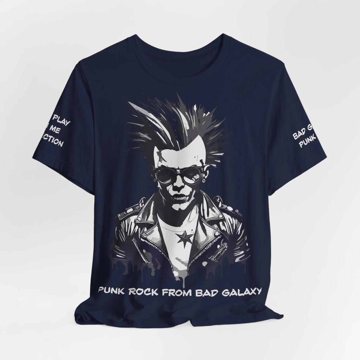 Bad Galaxy Punk Rock Tee Shirt Lightweight Fabric Made To Order 100 Percent Cotton Eco Friendly Inks