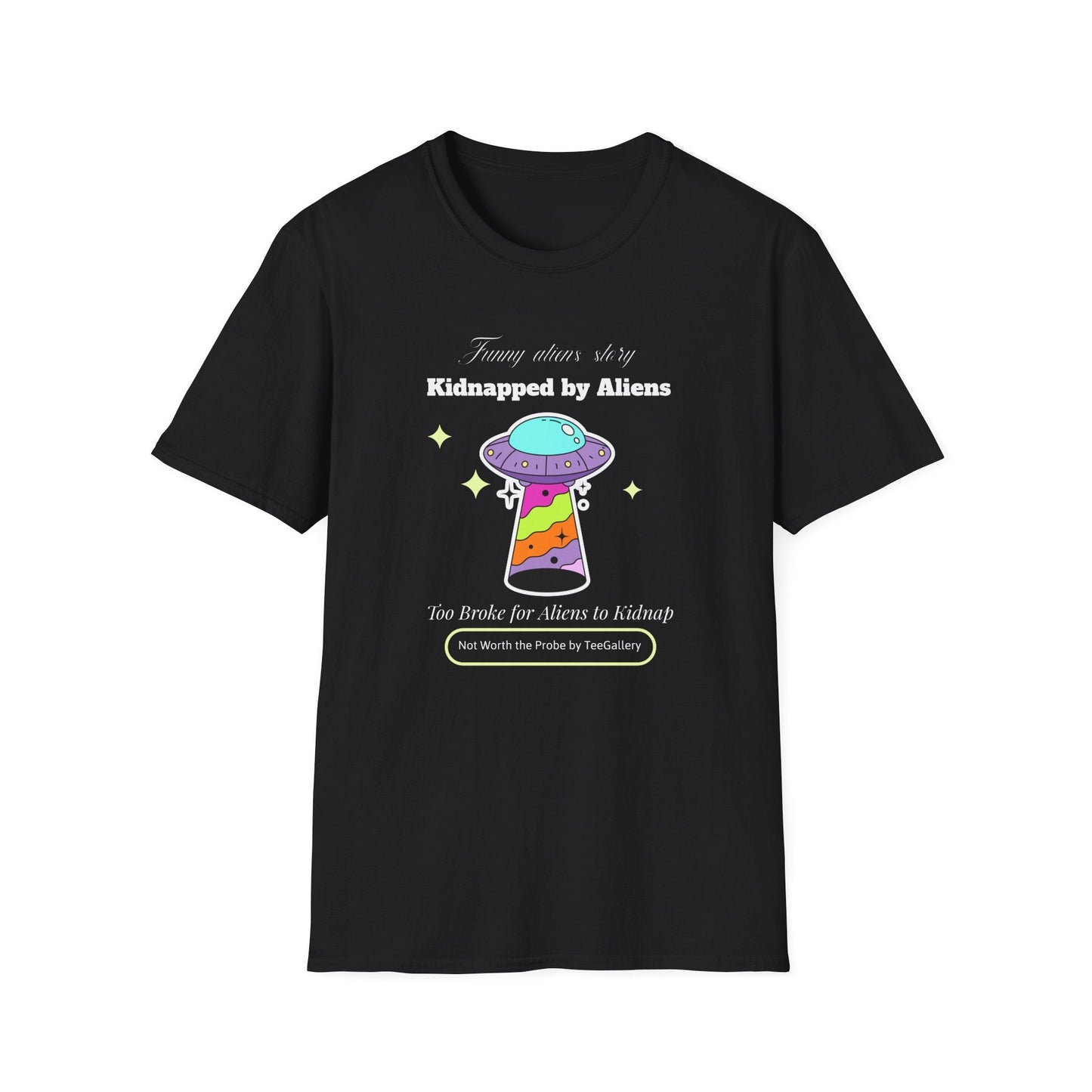 Alien Abduction TShirt Unisex Cotton Kidnapped by Aliens Cute UFO Graphic Tee