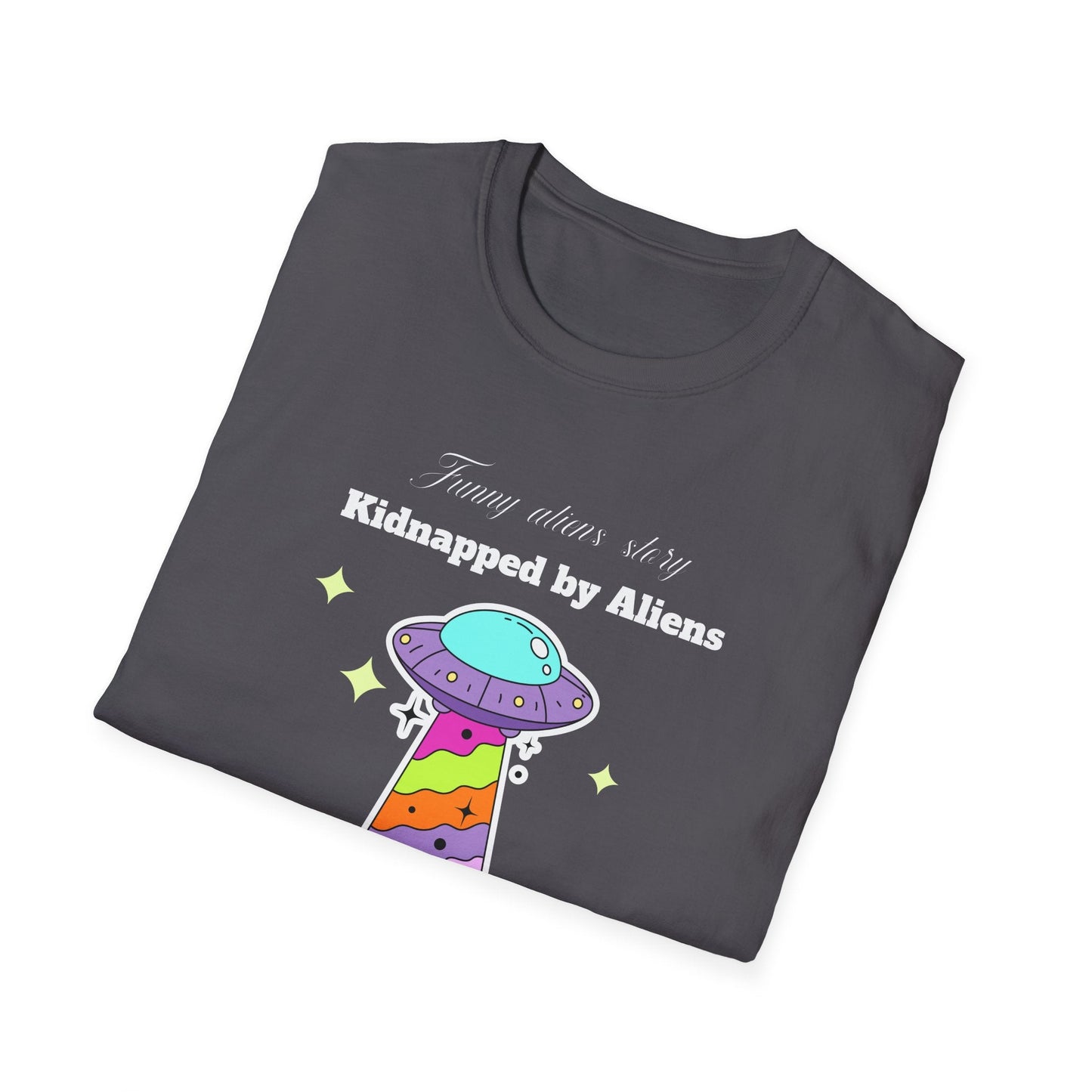 Alien Abduction TShirt Unisex Cotton Kidnapped by Aliens Cute UFO Graphic Tee