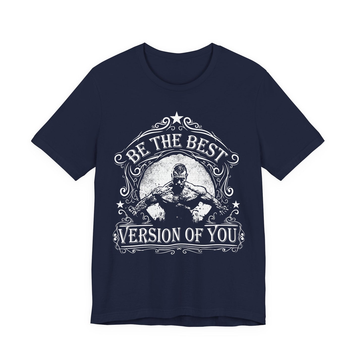 Be The Best Version Of You T-Shirt Motivational Fitness Tee