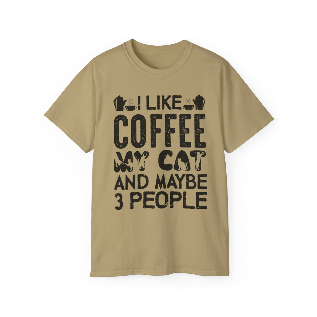 I Like Coffee My Cat And Maybe 3 People T-Shirt | Cat Coffee Humorous Tee