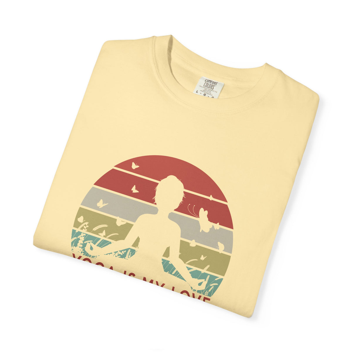 Yoga Is My Love Meditating Retro Sunset Unisex Comfort Colors Garment-Dyed Heavyweight 100 Cotton Art Design T-Shirt w190