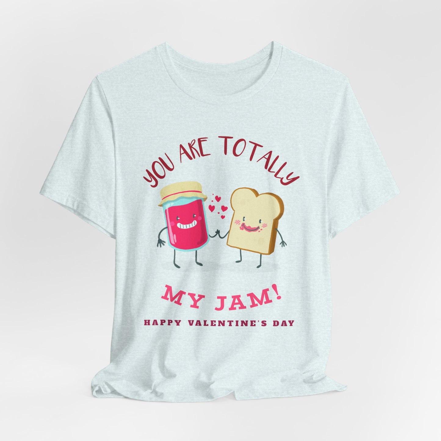 My Jam T-Shirt, Love T-Shirt, Tee Shirts with Love, Valentine Day Shirt 17