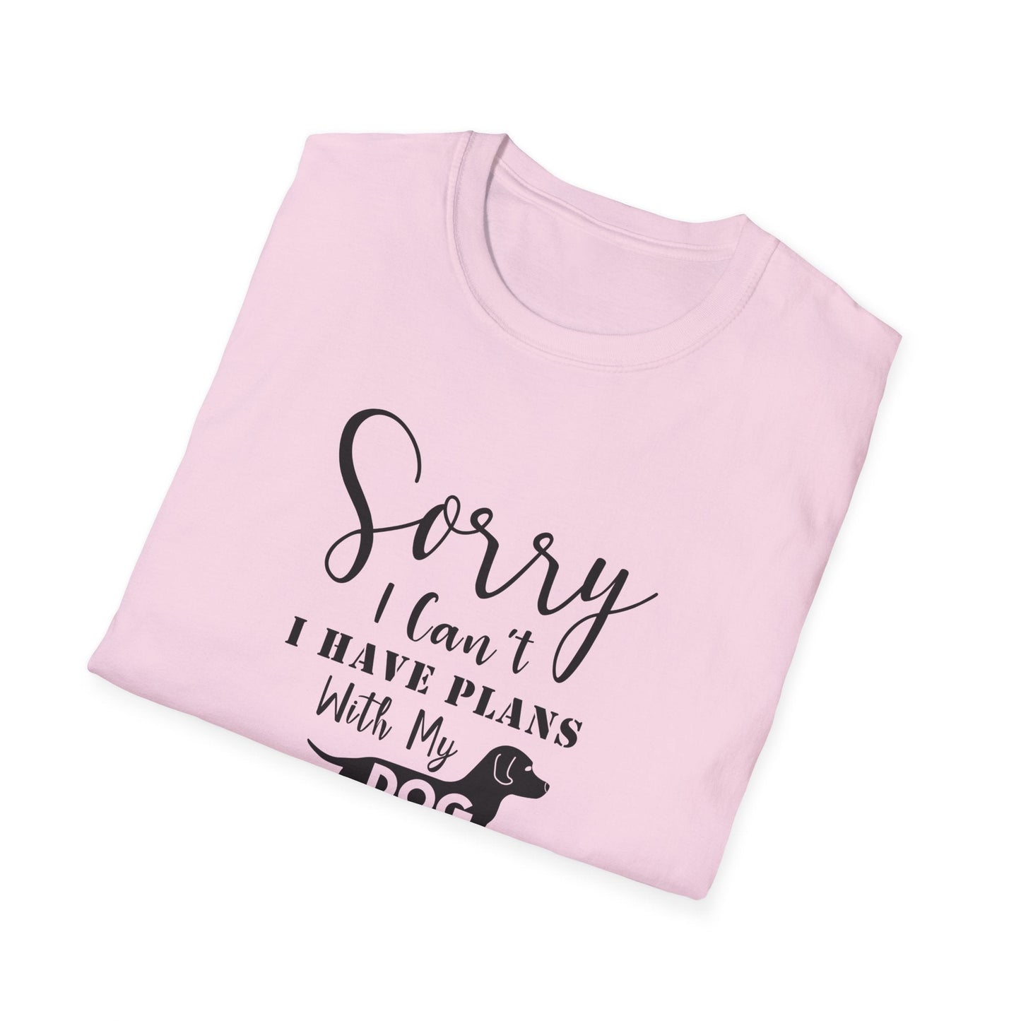 Dog Slogan T Shirts Unisex Softstyle Tee With Funny Quotes Art Design 100 Percent Ring Spun Cotton
