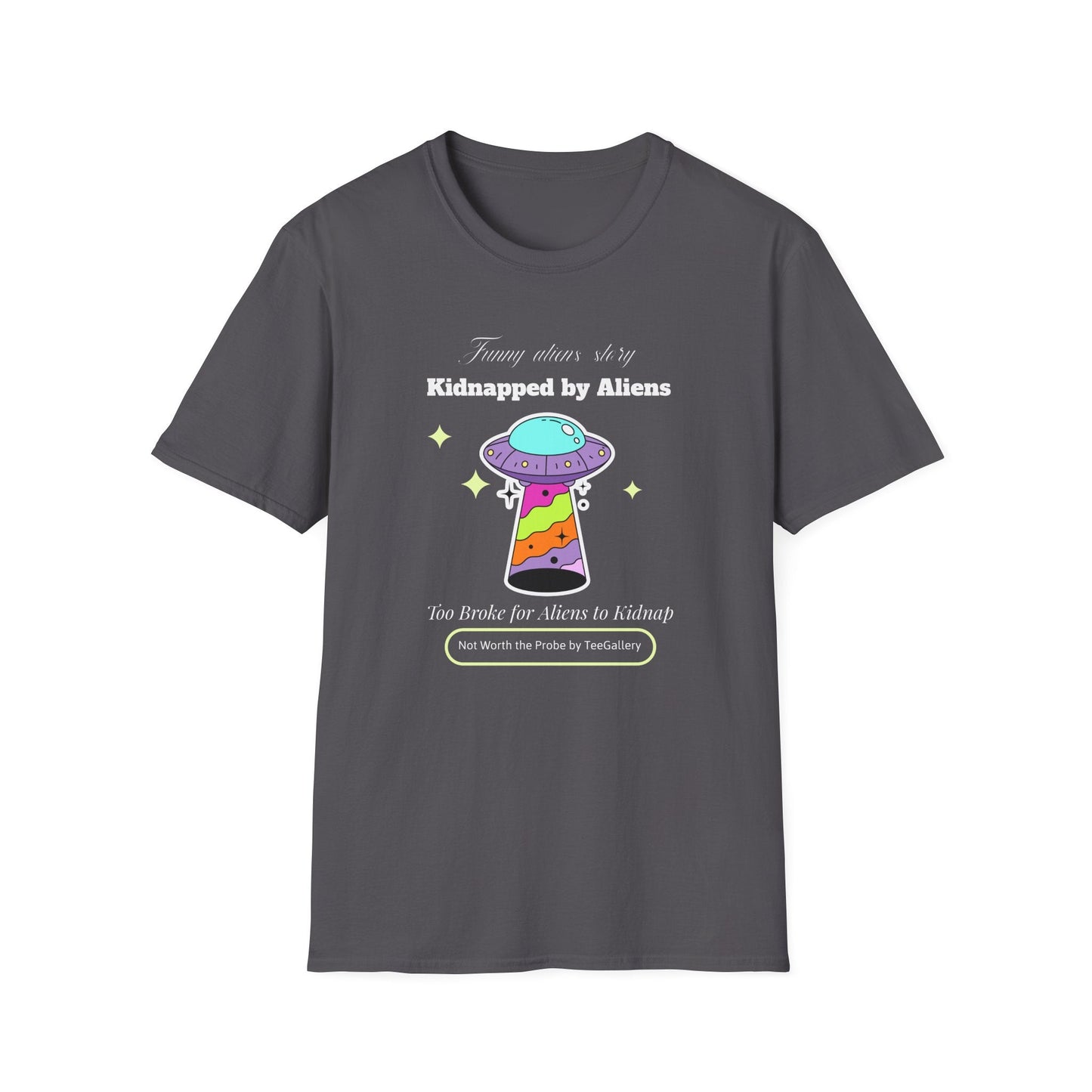 Alien Abduction TShirt Unisex Cotton Kidnapped by Aliens Cute UFO Graphic Tee