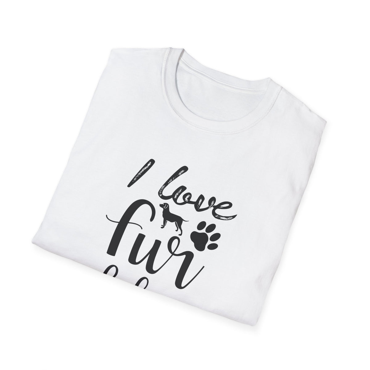 I Love Fur T-Shirt Dog & Cat Paw Graphic Tee for Pet Lovers Unisex Cotton T-Shirt Gildan Softstyle 64000 Tee