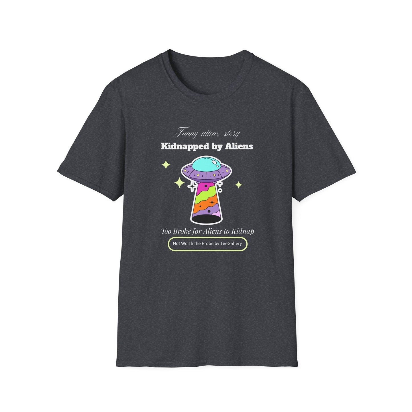 Alien Abduction TShirt Unisex Cotton Kidnapped by Aliens Cute UFO Graphic Tee