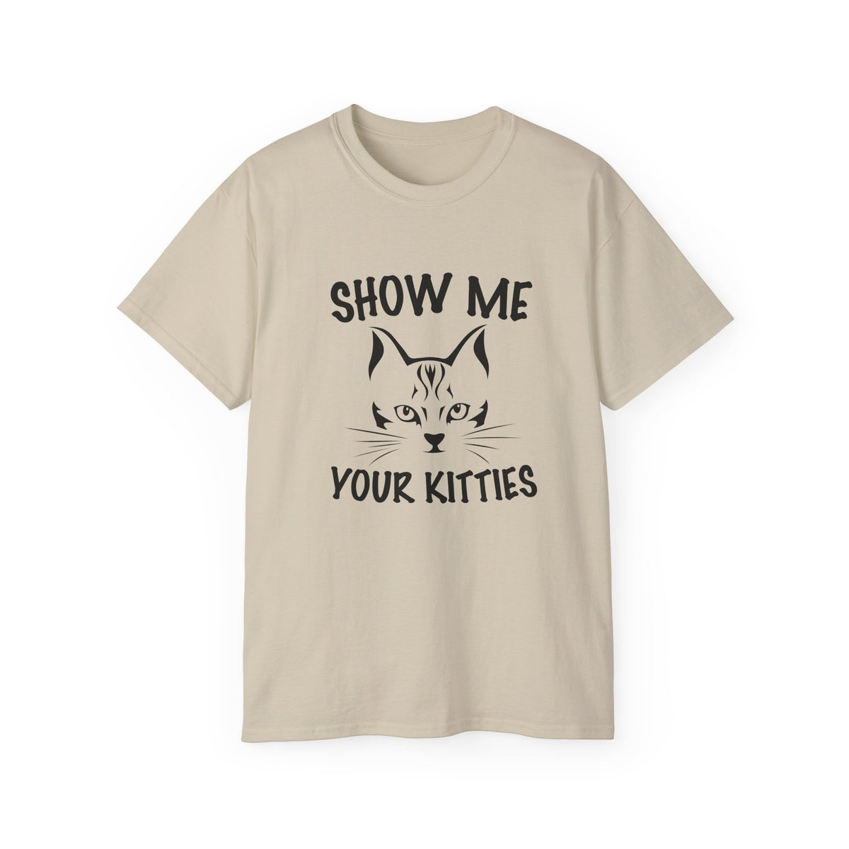 Show Me Your Kitties T-Shirt | Cat Face Graphic Tee, Funny Cat Shirt